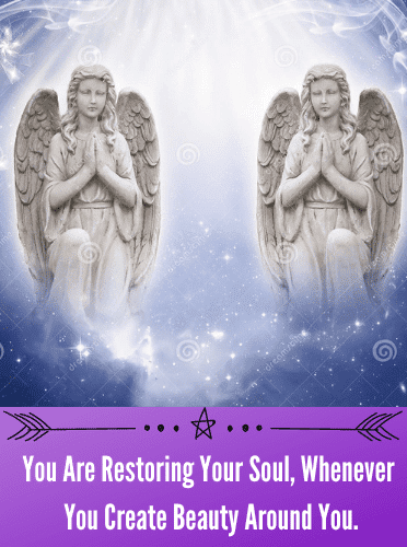 You Are Restoring Your Soul, Whenever You Create Beauty Around You.